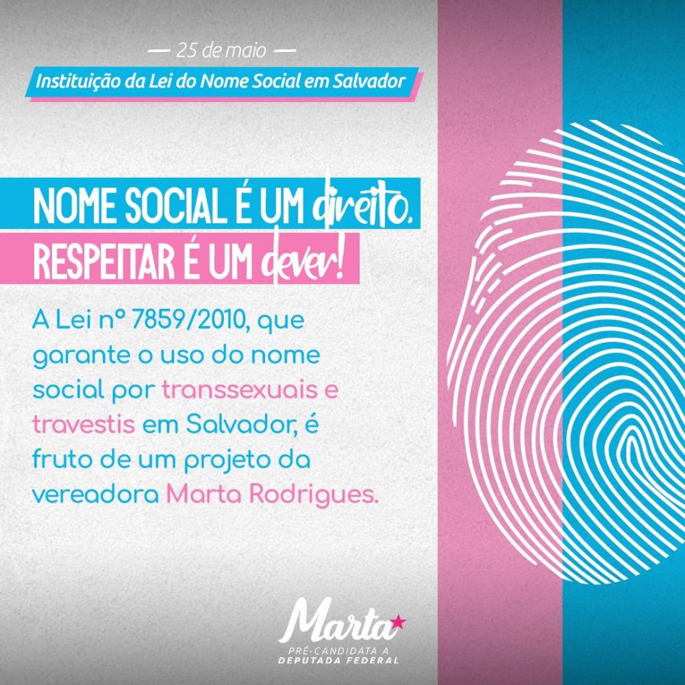 Marta comemora 12 anos da Lei que garante uso do nome social a transexuais e travestis em Salvador